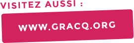 Visitez aussi : www.gracq.org